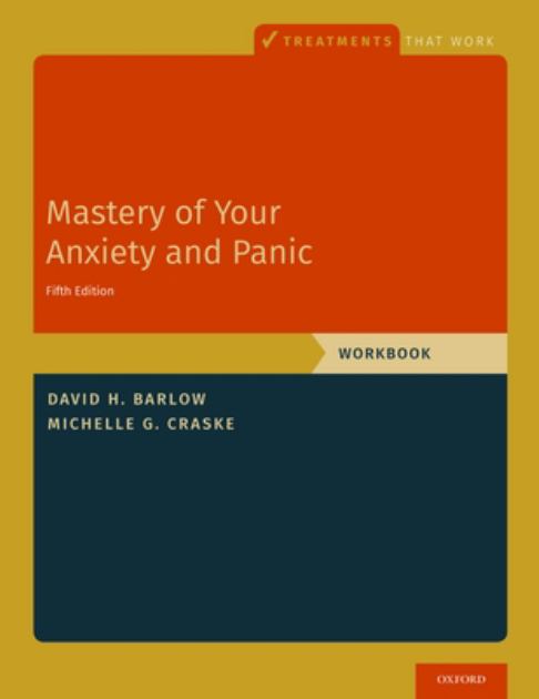 Mastery of Your Anxiety and Panic Workbook 5th 9780197584095 Front Cover