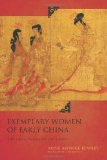 Exemplary Women of Early China The Lienï¿½ Zhuan of Liu Xiang  2014 9780231163095 Front Cover