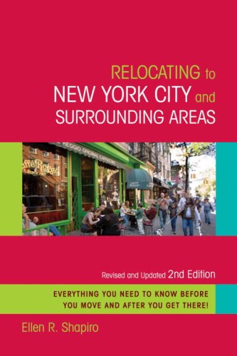 Relocating to New York City and Surrounding Areas Revised and Updated 2nd Edition 2nd 2007 (Revised) 9780307394095 Front Cover