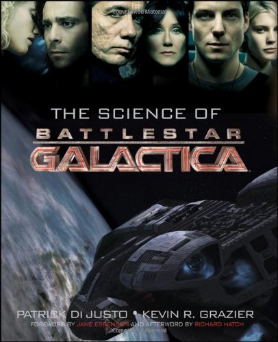 Science of Battlestar Galactica   2011 9780470399095 Front Cover