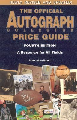 Official Autograph Collector's Price Guide 4th 9780966971095 Front Cover
