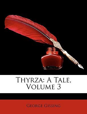 Thyrz A Tale, Volume 3 N/A 9781148370095 Front Cover
