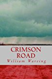 Crimson Road  N/A 9781481882095 Front Cover