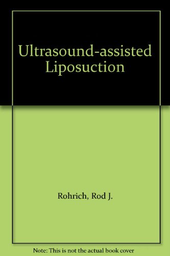 Ultrasound-Assisted Liposuction   1998 9781576261095 Front Cover