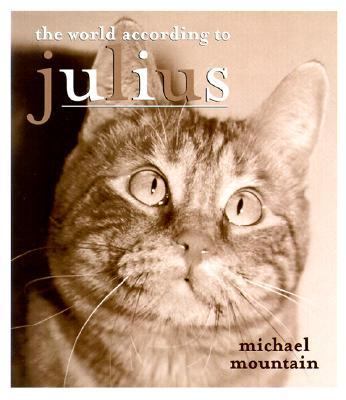 World According to Julius   2001 9781586851095 Front Cover