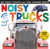 Noisy Trucks:   2013 9781589256095 Front Cover