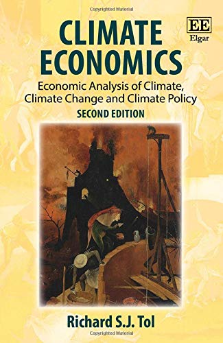 Climate Economics: Economic Analysis of Climate, Climate Change and Climate Policy  2018 9781786435095 Front Cover
