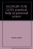 Hungry for God Practical Help in Personal Prayer  1975 9780002153096 Front Cover