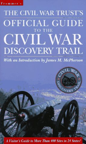 Civil War Trust's Official Guidebook to the Civil War Discovery Trail N/A 9780028612096 Front Cover