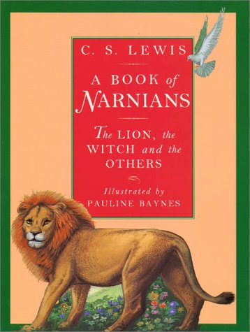 Book of Narnians The Lion, the Witch and the Others N/A 9780060250096 Front Cover