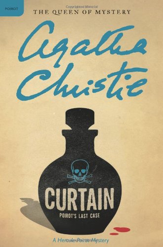 Curtain: Poirot's Last Case A Hercule Poirot Mystery: the Official Authorized Edition N/A 9780062074096 Front Cover