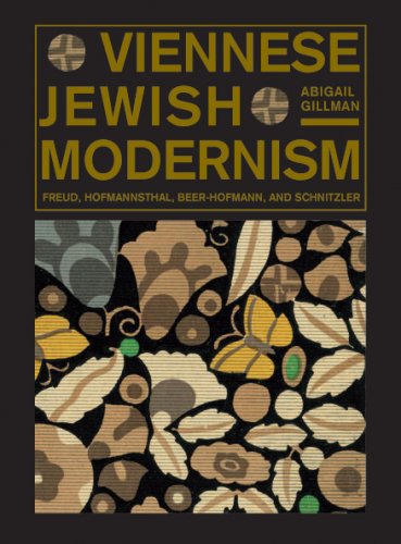 Viennese Jewish Modernism Freud, Hofmannsthal, Beer-Hofmann, and Schnitzler  2009 9780271034096 Front Cover