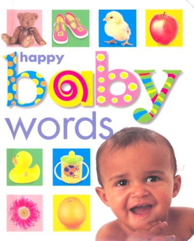 Happy Baby: Words   2001 (Revised) 9780312490096 Front Cover