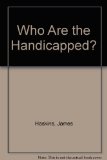 Who Are the Handicapped?  N/A 9780385096096 Front Cover