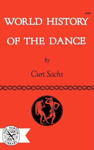 World History of the Dance  N/A 9780393002096 Front Cover