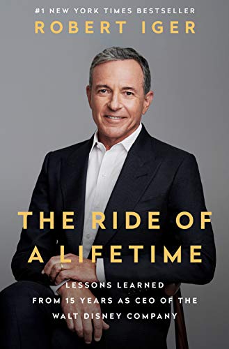 Ride of a Lifetime Lessons Learned from 15 Years As CEO of the Walt Disney Company N/A 9780399592096 Front Cover