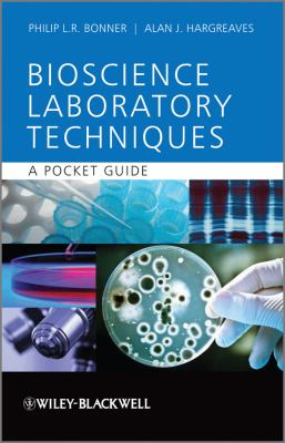 Basic Bioscience Laboratory Techniques A Pocket Guide  2011 9780470743096 Front Cover
