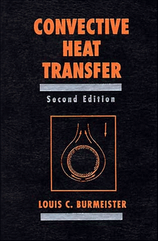 Convective Heat Transfer  2nd 1993 (Revised) 9780471577096 Front Cover