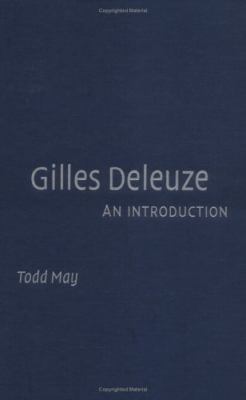 Gilles Deleuze An Introduction  2004 9780521843096 Front Cover