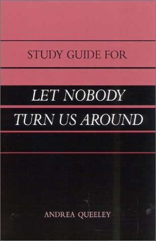 Let Nobody Turn Us Around   2003 (Student Manual, Study Guide, etc.) 9780742527096 Front Cover