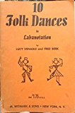 Ten Folk Dances in Labanotation N/A 9780932582096 Front Cover