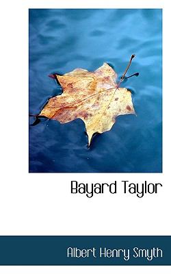 Bayard Taylor  N/A 9781116916096 Front Cover