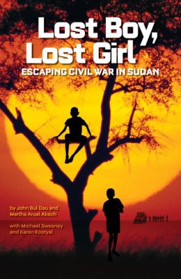 Lost Boy, Lost Girl Escaping Civil War in Sudan  2010 9781426307096 Front Cover