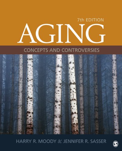 Aging Concepts and Controversies 7th 2012 9781452203096 Front Cover