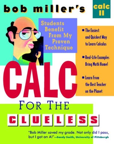 Bob Miller's Calc for the Clueless: Calc II  2nd 1998 9780070434097 Front Cover