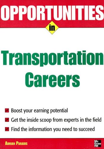 Opportunities in Transportation Careers  2nd 2008 9780071482097 Front Cover