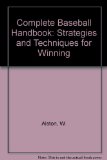 Complete Baseball Handbook Strategies and Techniques for Winning 2nd 1984 9780205081097 Front Cover