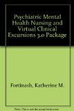Psychiatric Mental Health Nursing and Virtual Clinical Excursions 3. 0 Package  3rd 2006 9780323031097 Front Cover