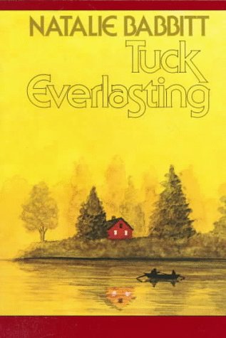 Tuck Everlasting   1975 (Reprint) 9780374480097 Front Cover