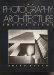 Photography of Architecture : 12 Years  1987 9780442211097 Front Cover