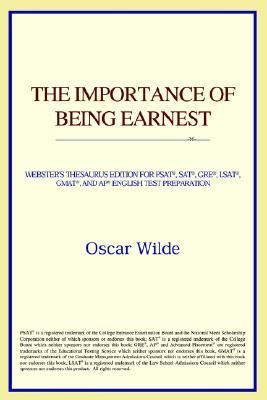 Importance of Being Earnest : Webster's Thesaurus Edition N/A 9780497253097 Front Cover