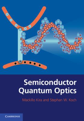 Semiconductor Quantum Optics   2011 9780521875097 Front Cover