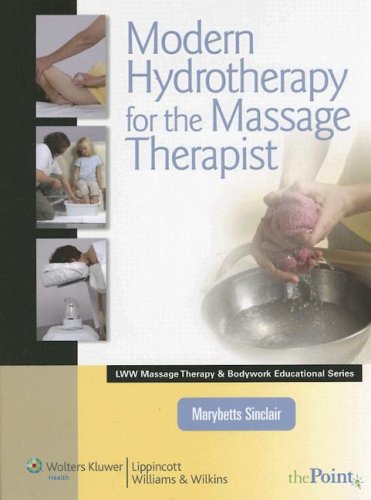 Modern Hydrotherapy for the Massage Therapist   2008 9780781792097 Front Cover