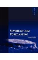 SEVERE STORM FORECASTING N/A 9780970684097 Front Cover