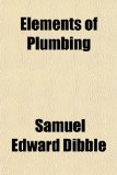 Elements of Plumbing  N/A 9781153789097 Front Cover