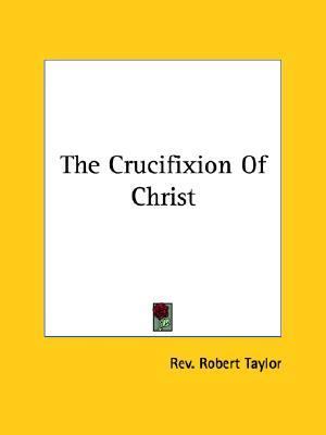 Crucifixion of Christ N/A 9781417995097 Front Cover