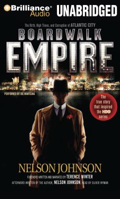 Boardwalk Empire: The Birth, High Times, and Corruption of Atlantic City  2010 9781441866097 Front Cover
