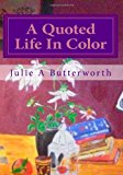 Quoted Life in Color  N/A 9781456365097 Front Cover