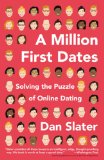 Million First Dates Solving the Puzzle of Online Dating N/A 9781617230097 Front Cover