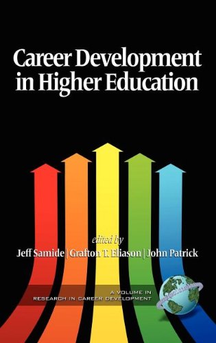 Career Development in Higher Education:  2011 9781617355097 Front Cover