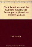 Black Americans and the Supreme Court  1972 9780030840098 Front Cover