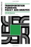 Transportation Planning and Policy : The Role of Analytical Methods in Government  1976 9780080209098 Front Cover