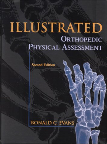 Illustrated Orthopedic Physical Assessment  2nd 2001 (Revised) 9780323005098 Front Cover