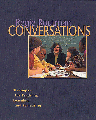 Conversations Strategies for Teaching, Learning, and Evaluating  1999 9780325001098 Front Cover