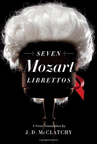Seven Mozart Librettos A Verse Translation  2011 9780393066098 Front Cover