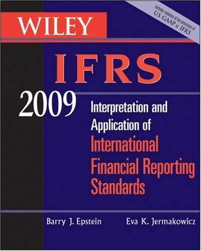 IFRS 2009 Interpretation and Application of International Financial Reporting Standards 6th 2009 9780470286098 Front Cover